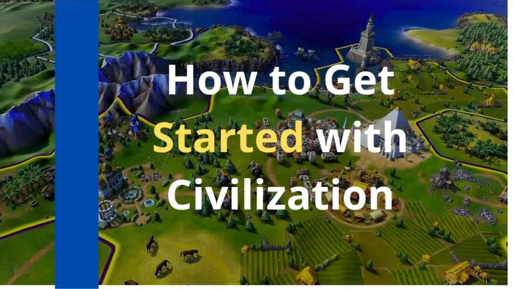 Which Is the Best Civilization Game to Play Right Now