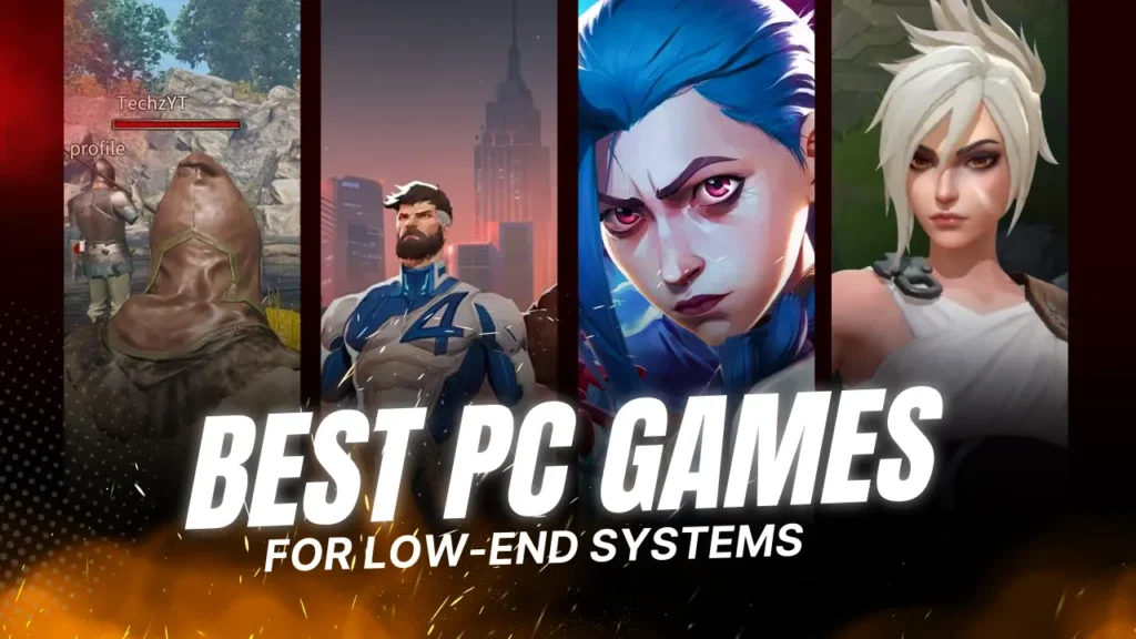 best pc games for low-end systems