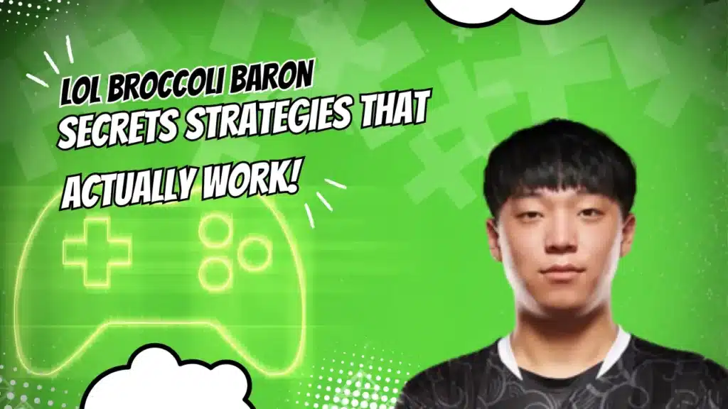 LoL Broccoli Baron Secrets Strategies That Actually Work