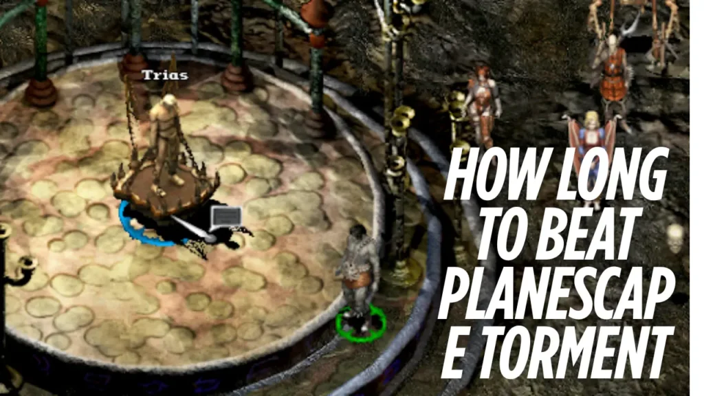 How Long to Beat Planescape Torment