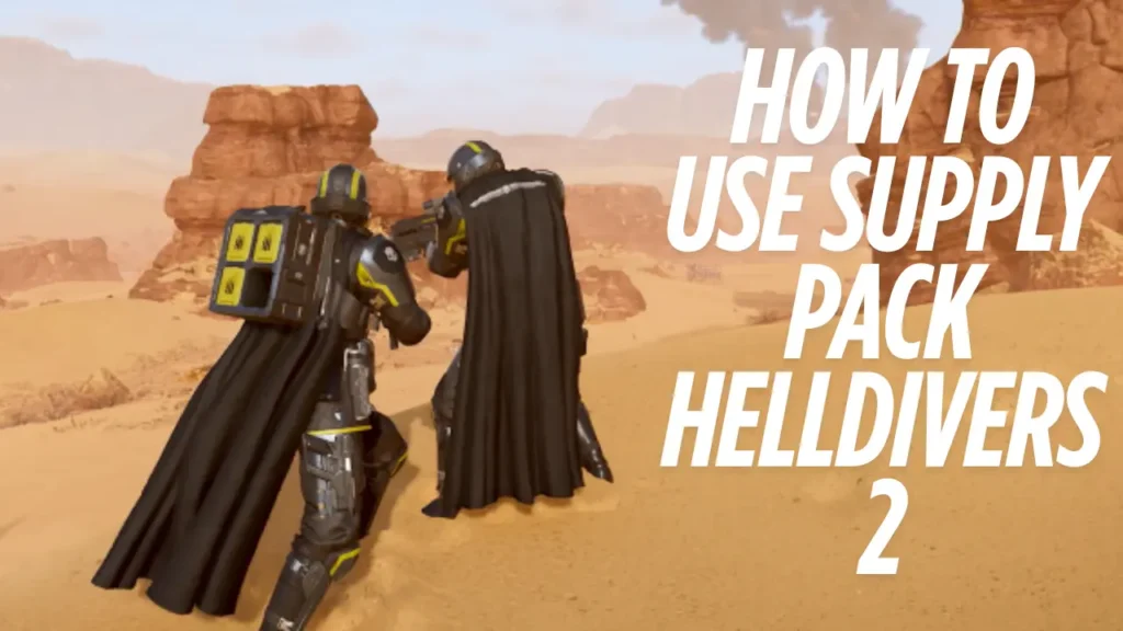 how to use supply pack helldivers 2