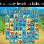 how many levels in fishdom