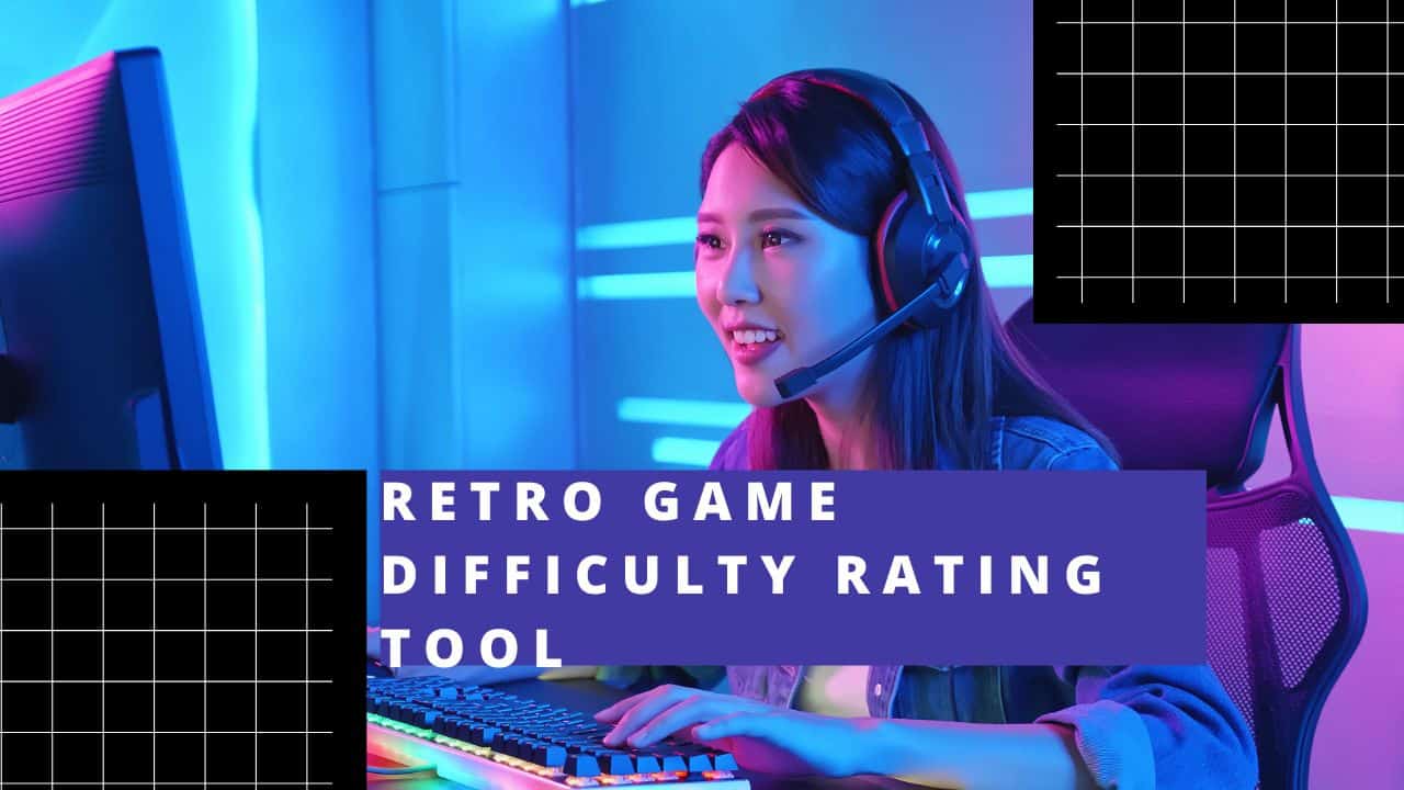 Retro Game Difficulty Rating Tool